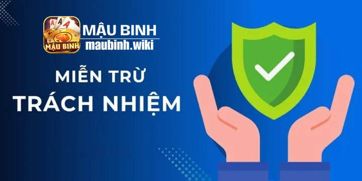 Miễn trừ trách nhiệm khi tham gia maubinh.wiki