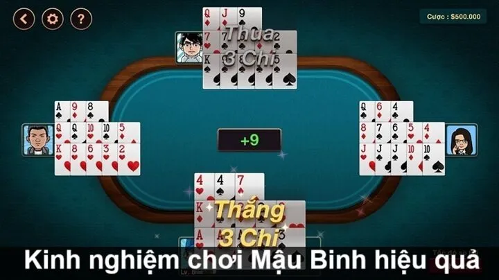 Kinh nghiệm chơi Mậu Binh hiệu quả
