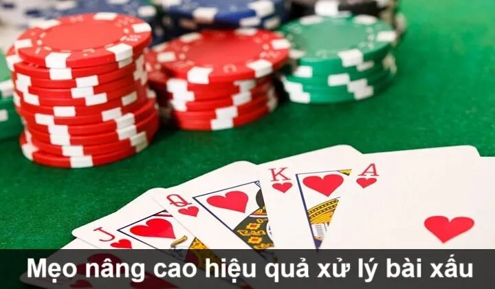 Mẹo giúp nâng cao hiệu quả xử lý bài xấu