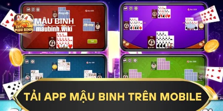 Vì sao nên Tải app Mậu Binh trên mobile?