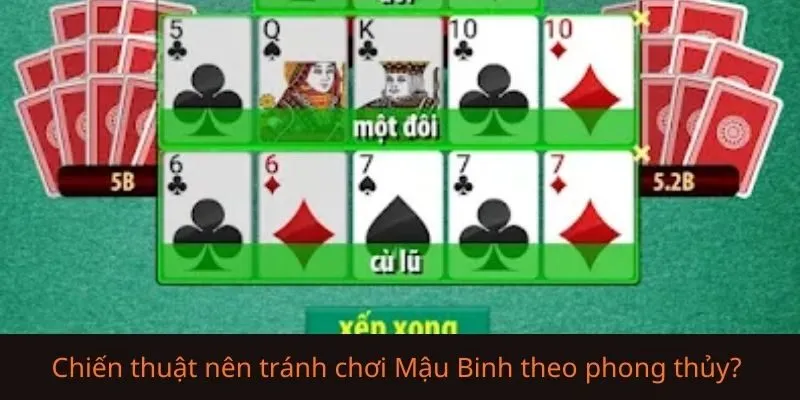 Phong thủy khi chơi Mậu Binh có thực sự ảnh hưởng đến kết quả