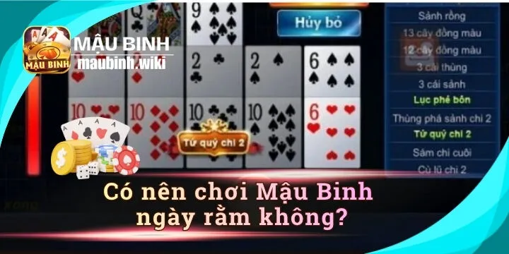 Có nên chơi Mậu Binh ngày rằm không? Trải nghiệm thực tế của người chơi