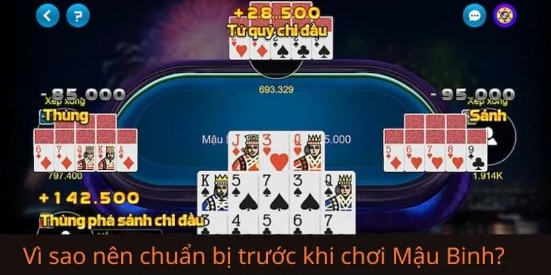 Tại sao lại cần tìm lý do nên chuẩn bị gì trước khi chơi Mậu Binh?