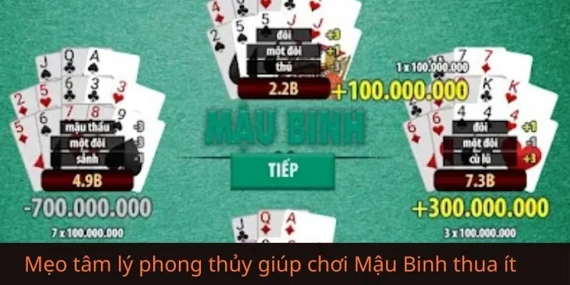 Mẹo phong thuỷ giúp chơi Mậu Binh ít thua được cao thủ chia sẻ