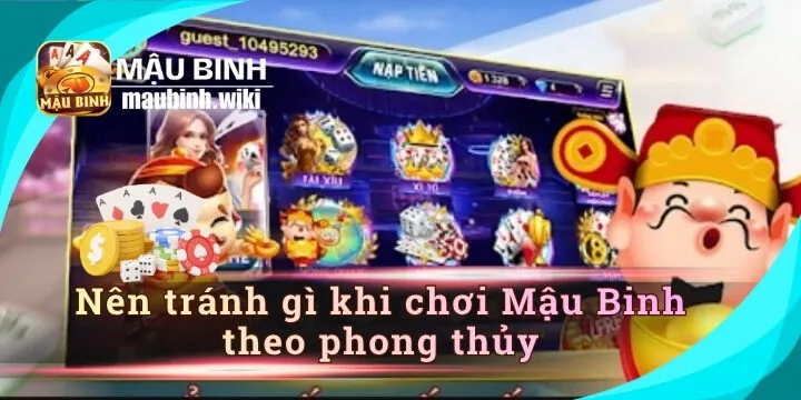 09 câu trả lời cho việc "nên tránh gì khi chơi Mậu Binh theo phong thủy?"
